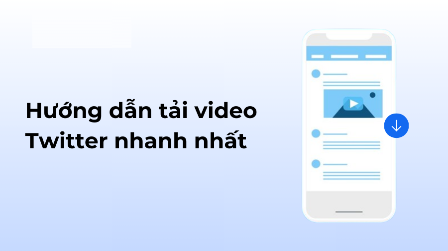 Hướng dẫn tải video Twitter (X) trên máy tính đơn giản